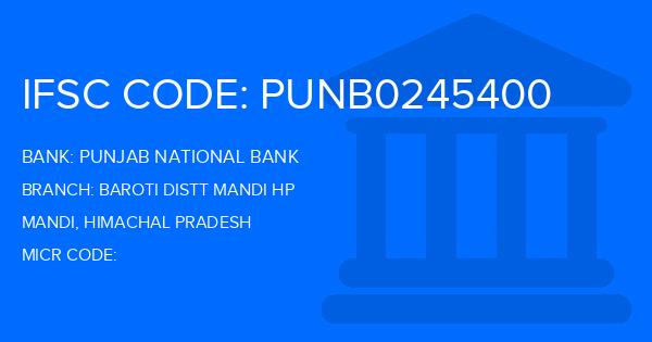 Punjab National Bank (PNB) Baroti Distt Mandi Hp Branch IFSC Code