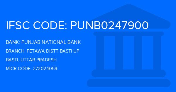 Punjab National Bank (PNB) Fetawa Distt Basti Up Branch IFSC Code