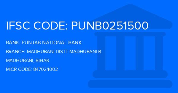 Punjab National Bank (PNB) Madhubani Distt Madhubani B Branch IFSC Code