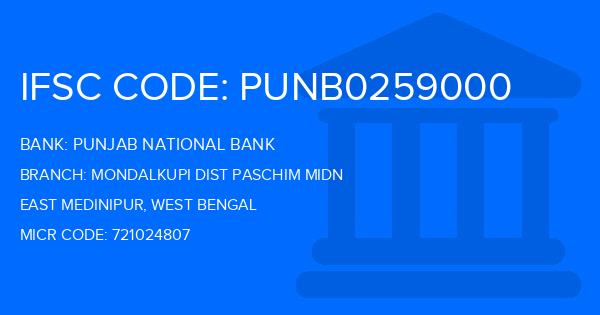 Punjab National Bank (PNB) Mondalkupi Dist Paschim Midn Branch IFSC Code