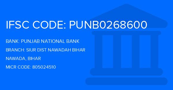 Punjab National Bank (PNB) Siur Dist Nawadah Bihar Branch IFSC Code