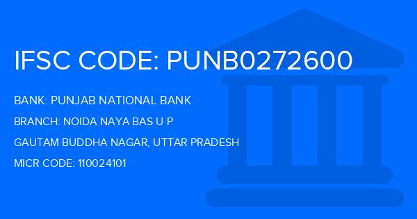 Punjab National Bank (PNB) Noida Naya Bas U P Branch IFSC Code