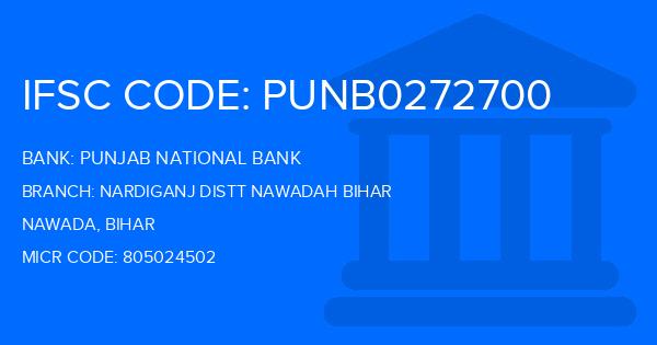 Punjab National Bank (PNB) Nardiganj Distt Nawadah Bihar Branch IFSC Code
