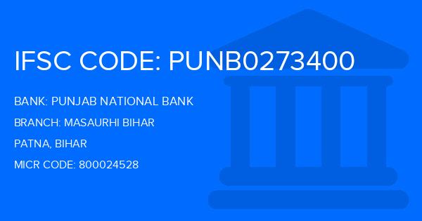Punjab National Bank (PNB) Masaurhi Bihar Branch IFSC Code