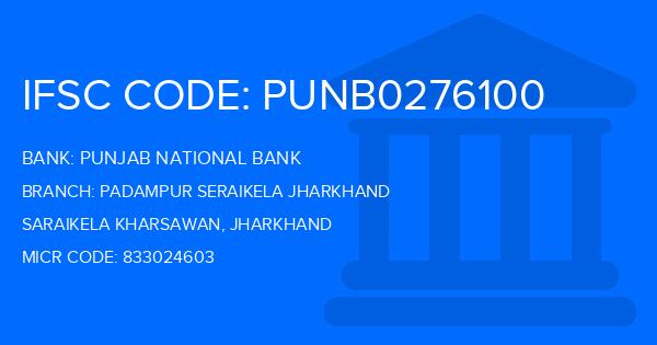 Punjab National Bank (PNB) Padampur Seraikela Jharkhand Branch IFSC Code