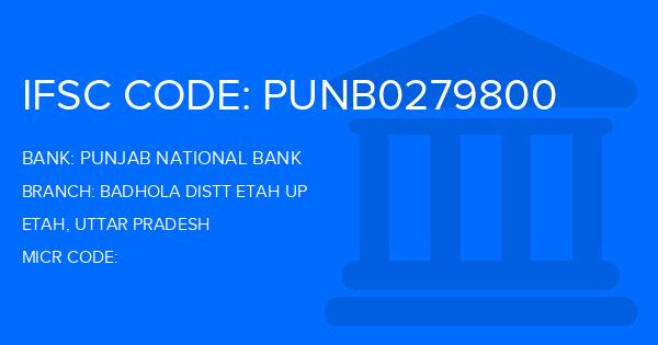 Punjab National Bank (PNB) Badhola Distt Etah Up Branch IFSC Code