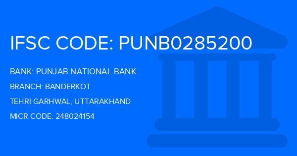 Punjab National Bank (PNB) Banderkot Branch IFSC Code