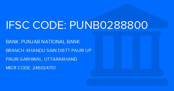 Punjab National Bank (PNB) Khandu Sain Distt Pauri Up Branch IFSC Code