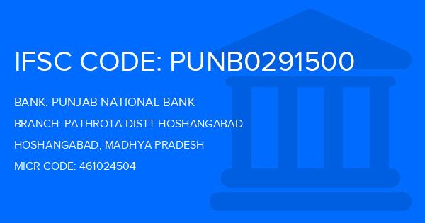 Punjab National Bank (PNB) Pathrota Distt Hoshangabad Branch IFSC Code