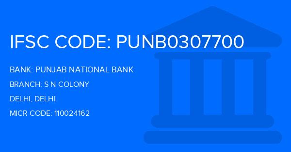 Punjab National Bank (PNB) S N Colony Branch IFSC Code