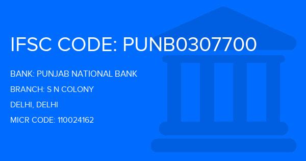 Punjab National Bank (PNB) S N Colony Branch IFSC Code