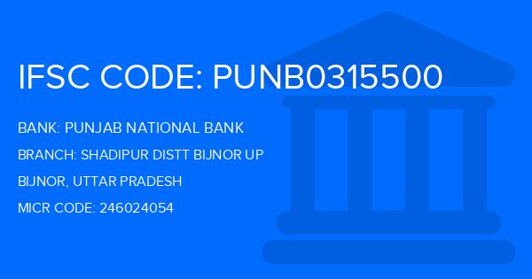Punjab National Bank (PNB) Shadipur Distt Bijnor Up Branch IFSC Code
