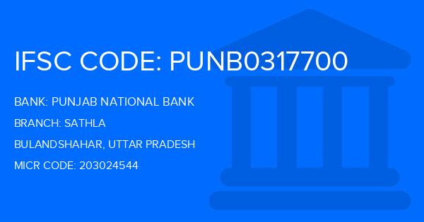 Punjab National Bank (PNB) Sathla Branch IFSC Code