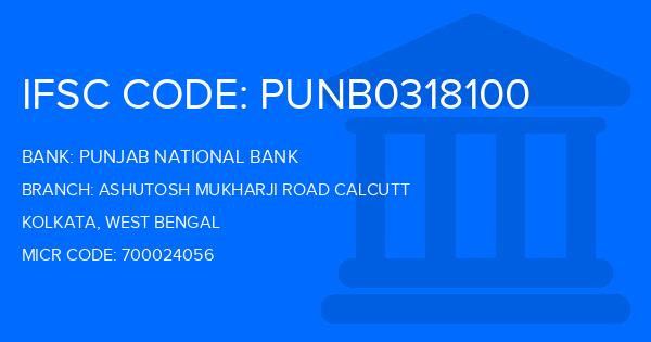Punjab National Bank (PNB) Ashutosh Mukharji Road Calcutt Branch IFSC Code