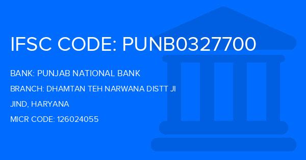 Punjab National Bank (PNB) Dhamtan Teh Narwana Distt Ji Branch IFSC Code