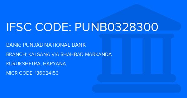 Punjab National Bank (PNB) Kalsana Via Shahbad Markanda Branch IFSC Code