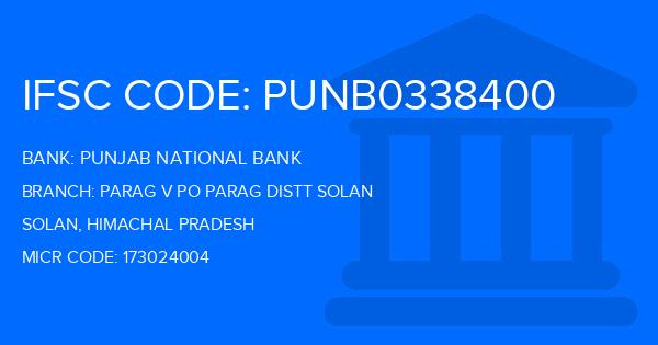 Punjab National Bank (PNB) Parag V Po Parag Distt Solan Branch IFSC Code