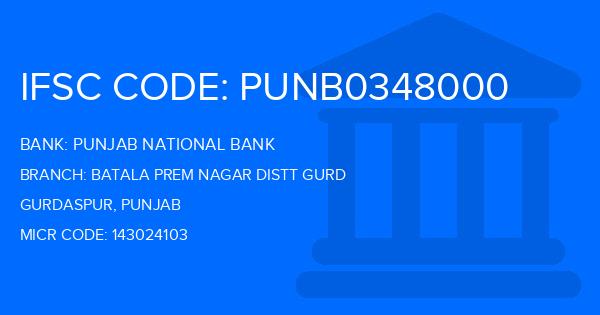 Punjab National Bank (PNB) Batala Prem Nagar Distt Gurd Branch IFSC Code