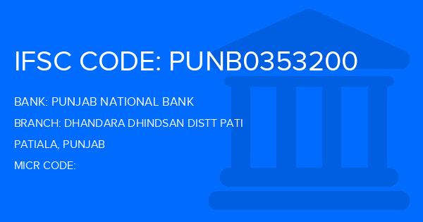 Punjab National Bank (PNB) Dhandara Dhindsan Distt Pati Branch IFSC Code