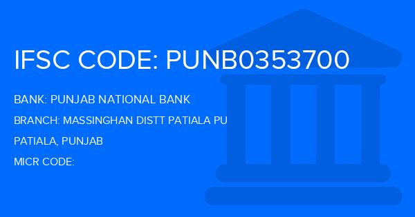 Punjab National Bank (PNB) Massinghan Distt Patiala Pu Branch IFSC Code
