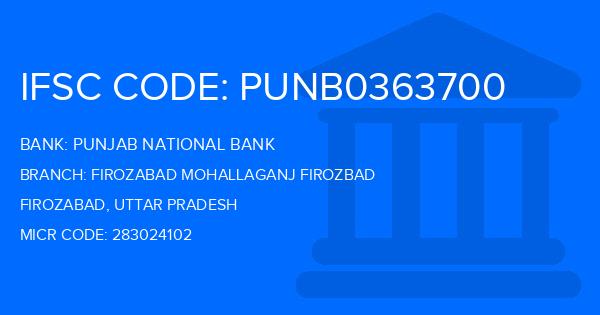 Punjab National Bank (PNB) Firozabad Mohallaganj Firozbad Branch IFSC Code