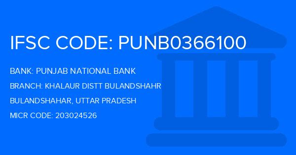 Punjab National Bank (PNB) Khalaur Distt Bulandshahr Branch IFSC Code