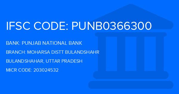 Punjab National Bank (PNB) Moharsa Distt Bulandshahr Branch IFSC Code