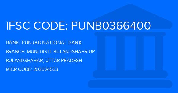 Punjab National Bank (PNB) Muni Distt Bulandshahr Up Branch IFSC Code