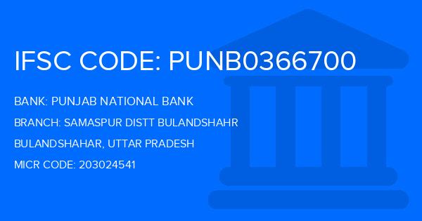 Punjab National Bank (PNB) Samaspur Distt Bulandshahr Branch IFSC Code
