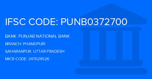 Punjab National Bank (PNB) Phandpuri Branch IFSC Code