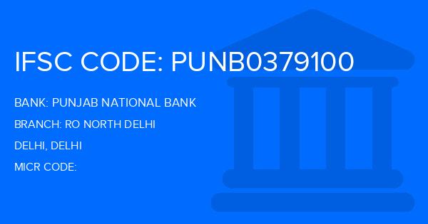 Punjab National Bank (PNB) Ro North Delhi Branch IFSC Code