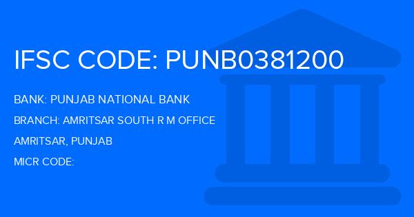 Punjab National Bank (PNB) Amritsar South R M Office Branch IFSC Code