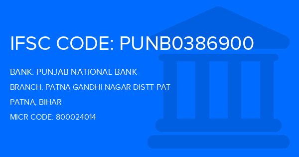 Punjab National Bank (PNB) Patna Gandhi Nagar Distt Pat Branch IFSC Code