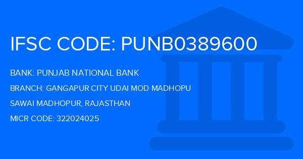 Punjab National Bank (PNB) Gangapur City Udai Mod Madhopu Branch IFSC Code