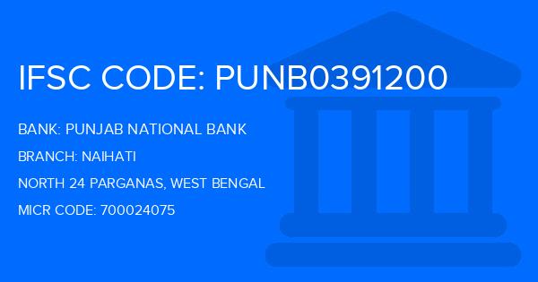 Punjab National Bank (PNB) Naihati Branch IFSC Code