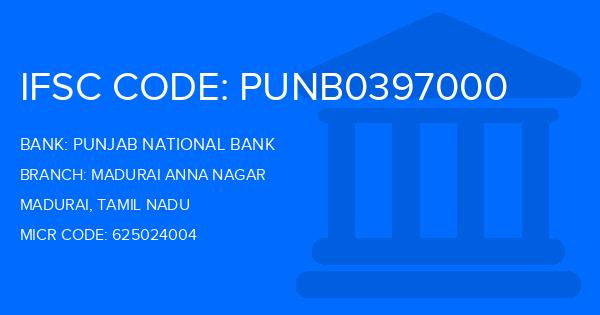 Punjab National Bank (PNB) Madurai Anna Nagar Branch IFSC Code