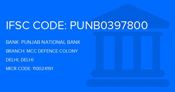 Punjab National Bank (PNB) Mcc Defence Colony Branch IFSC Code