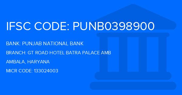 Punjab National Bank (PNB) Gt Road Hotel Batra Palace Amb Branch IFSC Code