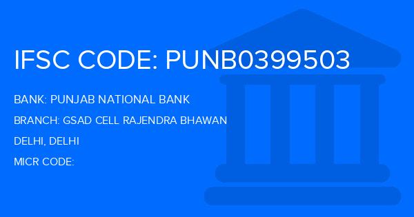 Punjab National Bank (PNB) Gsad Cell Rajendra Bhawan Branch IFSC Code