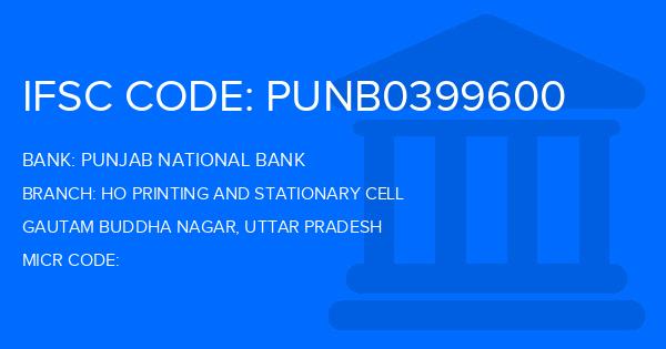 Punjab National Bank (PNB) Ho Printing And Stationary Cell Branch IFSC Code