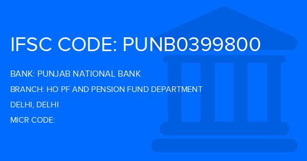 Punjab National Bank (PNB) Ho Pf And Pension Fund Department Branch IFSC Code