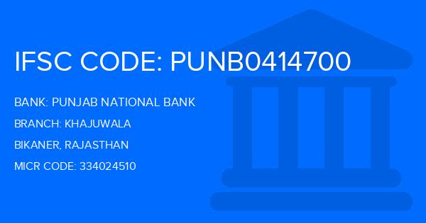 Punjab National Bank (PNB) Khajuwala Branch IFSC Code