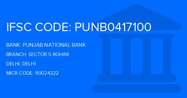 Punjab National Bank (PNB) Sector 5 Rohini Branch IFSC Code