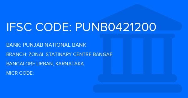 Punjab National Bank (PNB) Zonal Statinary Centre Bangae Branch IFSC Code