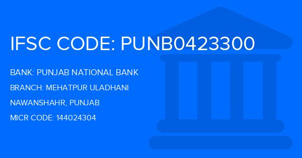 Punjab National Bank (PNB) Mehatpur Uladhani Branch IFSC Code