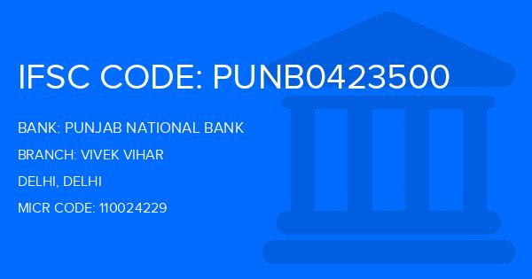 Punjab National Bank (PNB) Vivek Vihar Branch IFSC Code