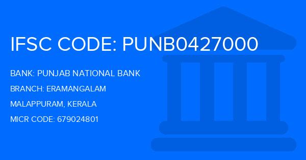 Punjab National Bank (PNB) Eramangalam Branch IFSC Code