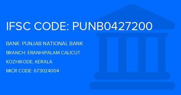Punjab National Bank (PNB) Eranhipalam Calicut Branch IFSC Code