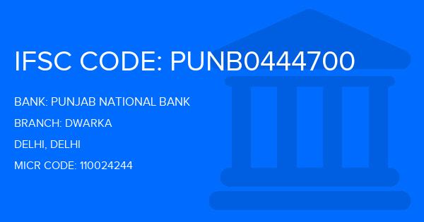 Punjab National Bank (PNB) Dwarka Branch IFSC Code