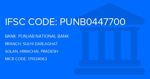 Punjab National Bank (PNB) Sulhi Darlaghat Branch IFSC Code